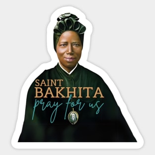Saint Bakhita Pray For US Black Woman Catholic Saint Sticker